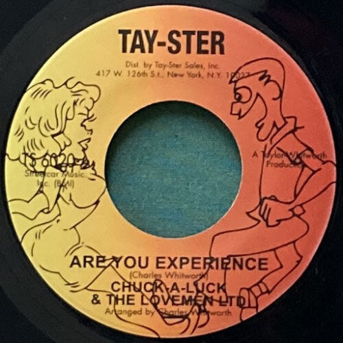 CHUCK-A-LUCK & THE LOVEMEN LTD / ARE YOU EXPERIENCE/WHIP YOU