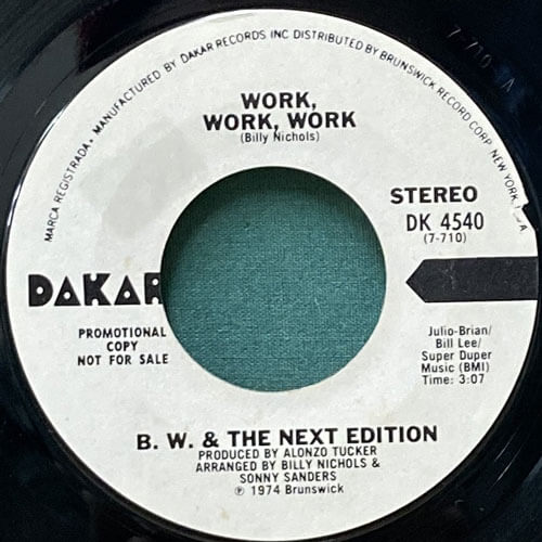 B.W. & THE NEXT EDITION / WORK, WORK. WORK