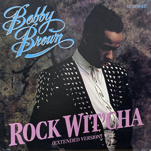 BOBBY BROWN / ROCK WIT'CHA
