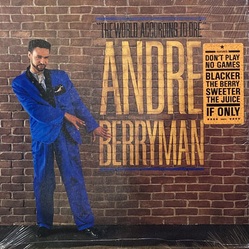 ANDRE BERRYMAN / THE WORLD ACCORDING TO DRE