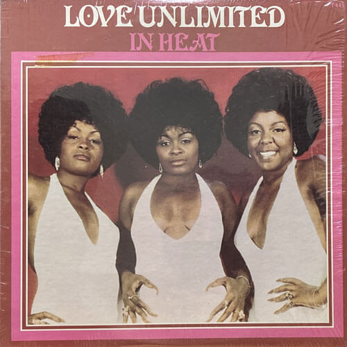 LOVE UNLIMITED / IN HEAT