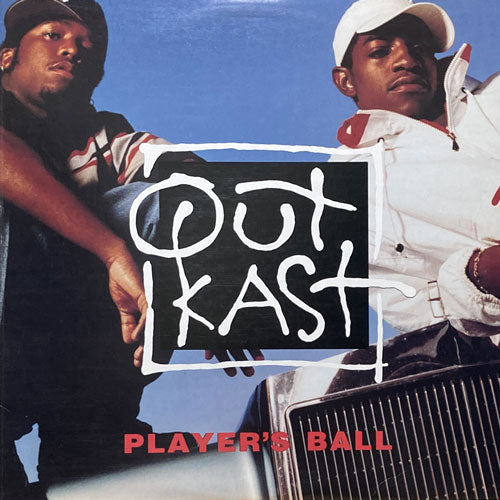 OUTKAST / PLAYER'S BALL