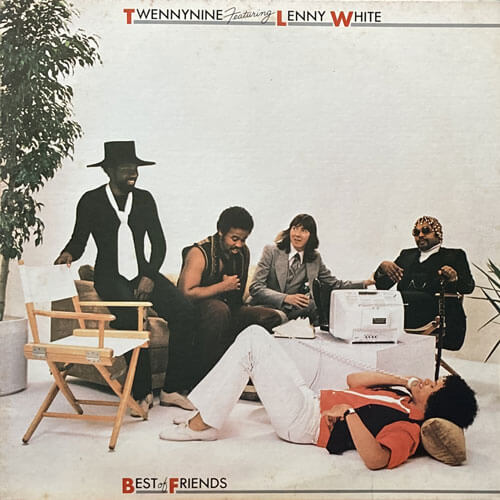 TWENNYNINE featuring LENNY WHITE / BEST OF FRIENDS