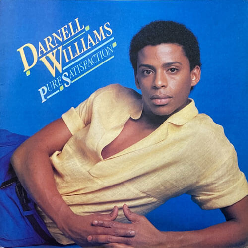 DARNELL WILLIAMS / PURE SATISFACTION