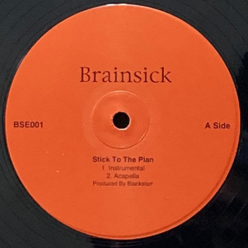 BRAINSICK / STICK TO THE PLAN/SWIRVING TO THE MUSIC