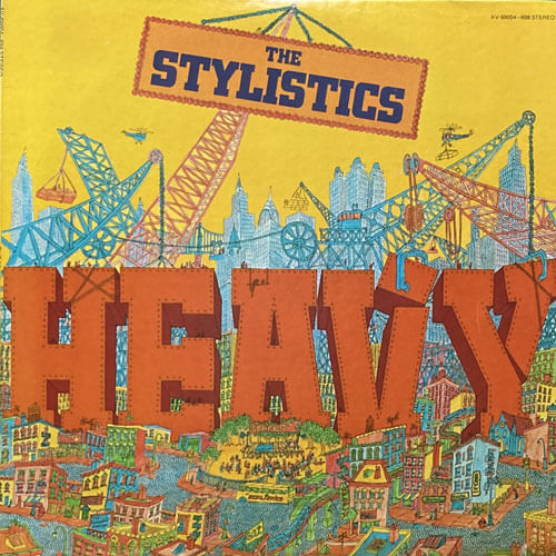 STYLISTICS / HEAVY