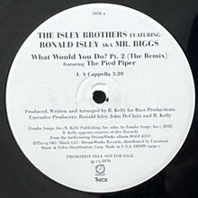 画像をギャラリービューアに読み込む, ISLEY BROTHERS featuring RONALD ISLEY aka MR. BIGGS / WHAT WOULD YOU DO? PT. 2 (THE REMIX)
