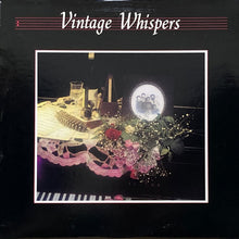 画像をギャラリービューアに読み込む, WHISPERS / VINTAGE WHISPERS
