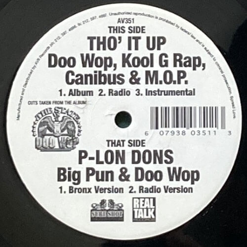 DOO WOP, KOOL G RAP, CANIBUS & M.O.P./BIG PUN & DOO WOP / THO' IT UP/P-LON DONS