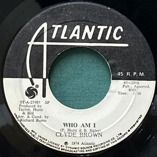 CLYDE BROWN / WHO AM I/YOU CALL ME BACK
