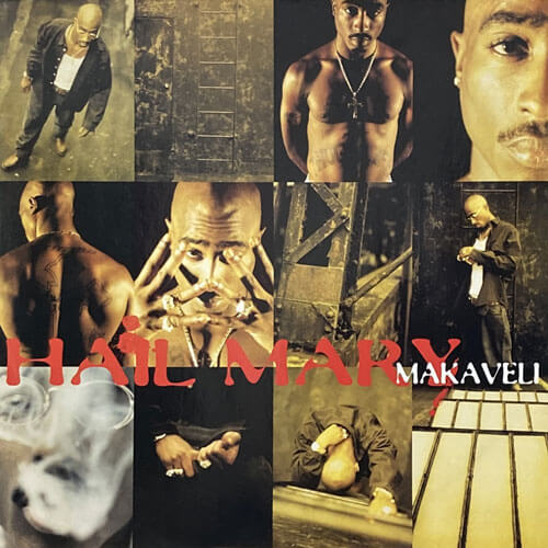 MAKAVELI / (2PAC) HAIL MARY/LIFE OF AN OUTLAW