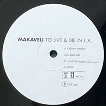 画像をギャラリービューアに読み込む, MAKAVELI (2PAC) / TO LIVE AND DIE IN L.A./JUST LIKE DADDY
