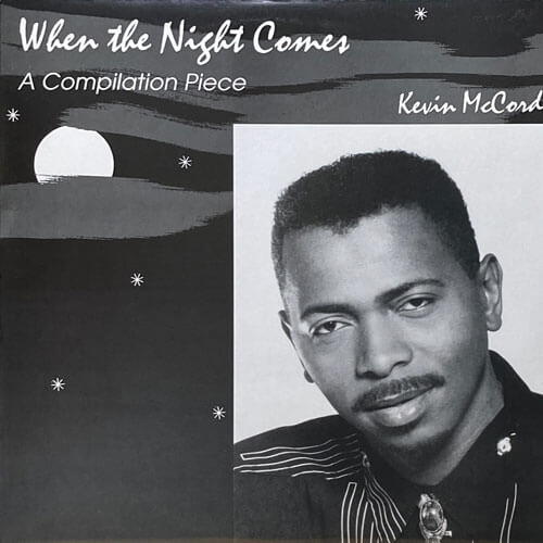 KEVIN McCORD / WHEN THE NIGHT COMES