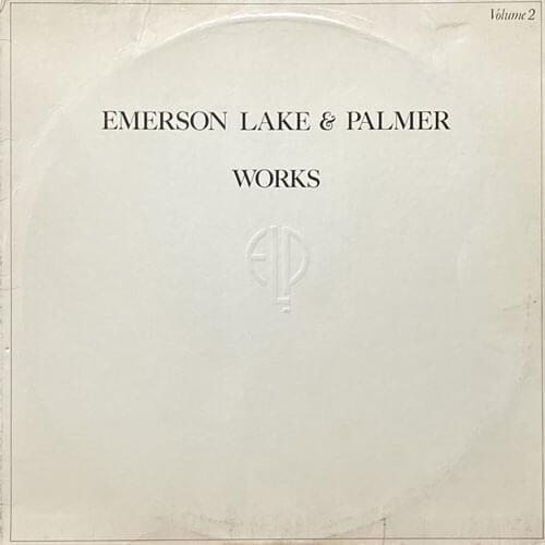 EMERSON LAKE & PALMER / WORKS volume 2