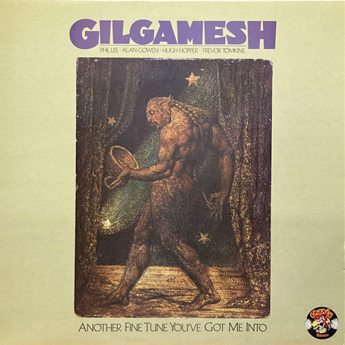 GILGAMESH / ANOTHER FINE TUNE YOU'VE GOT ME INTO