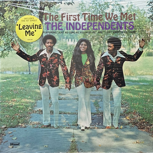 INDEPENDENTS / THE FIRST TIME WE MET